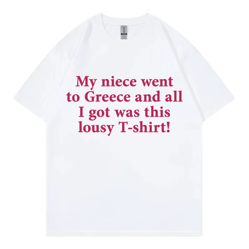 My Niece Went To Greece Funny  - Men'S Fashion Greece review and price