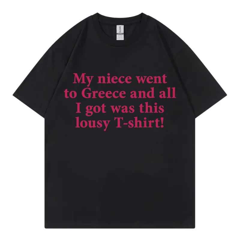 My Niece Went To Greece Funny  - Men'S Fashion Greece review and price