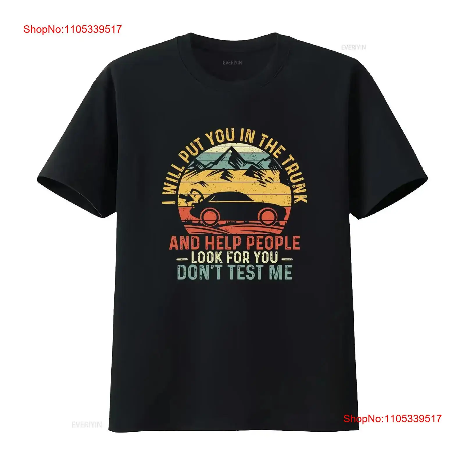 I Will Put You In The Trunk An - Mens Fashion Help review and price